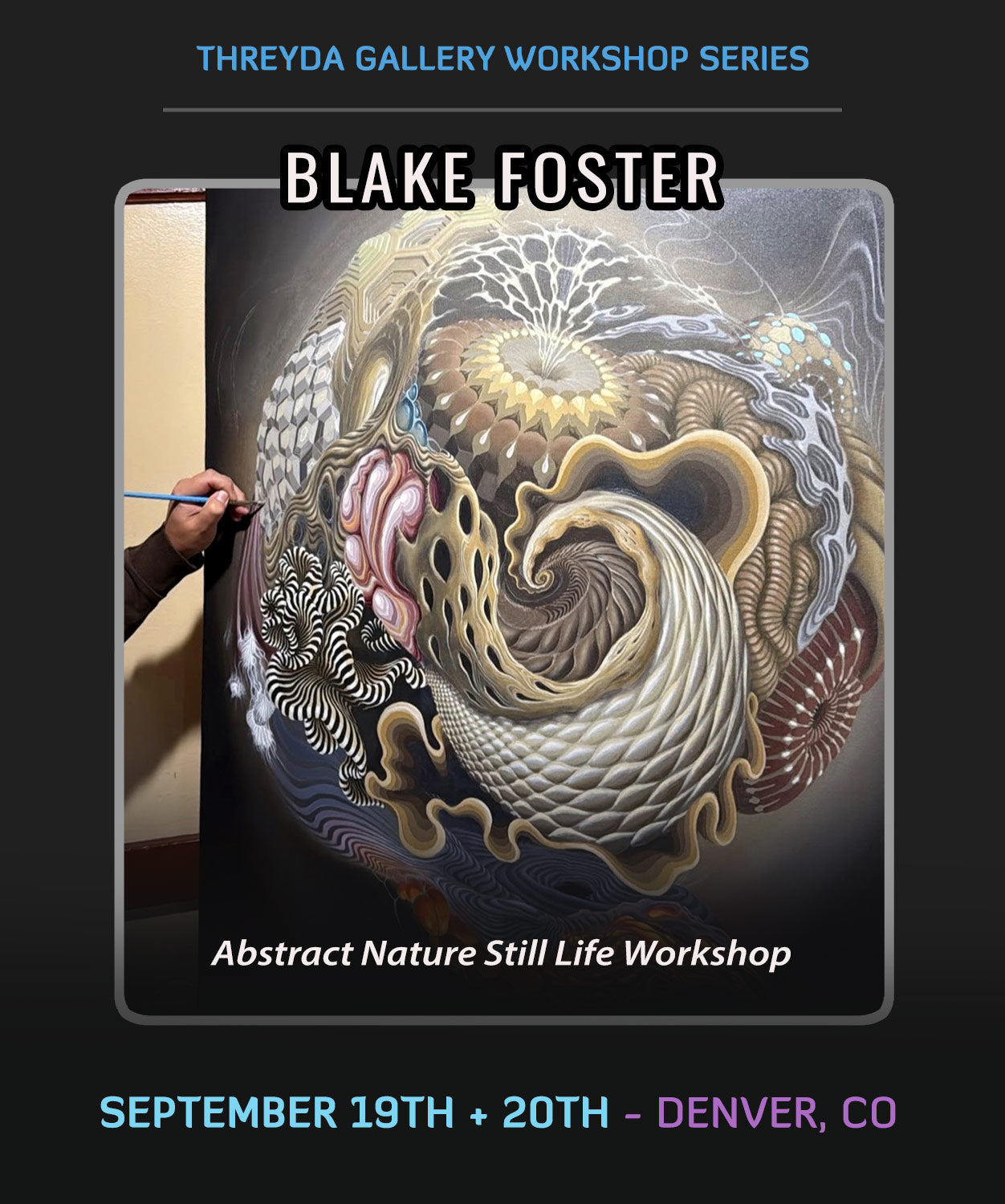 Blake Foster (2 Day) Denver Workshop - September 19th-20th