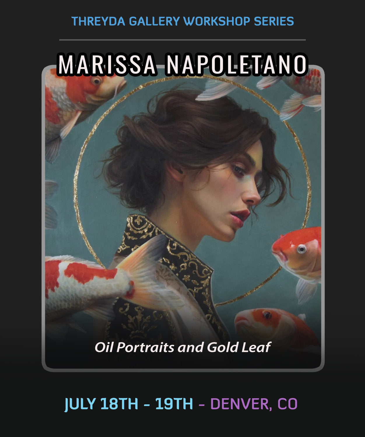 Marissa Napoletano (2 Day) Denver Workshop - July 18th-19th